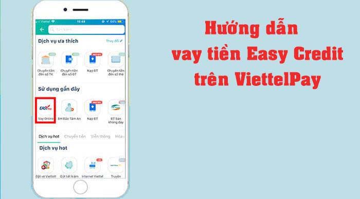 Hướng dẫn vay tiền Easy Credit cực đơn giản trên ViettelPay