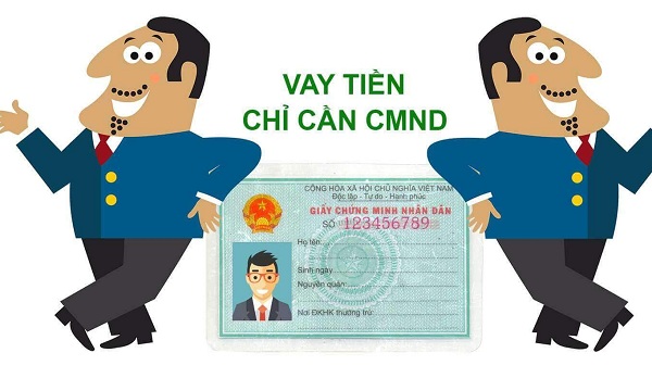 Vay tiền Yên Bái chỉ với CMND là gì?