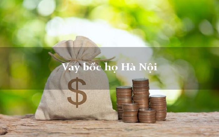 Vay bốc họ ở đâu uy tín, lãi thấp tại Hà Nội